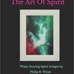 The Art Of Spirit – Water Scrying
